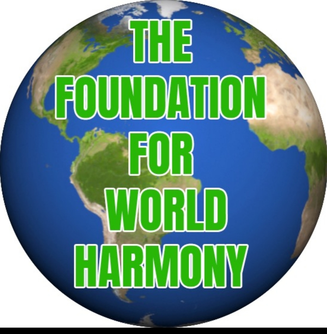 The foundation for world harmony
